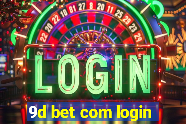 9d bet com login